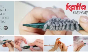 Come avviare le maglie ai ferri in 6 modi diversi. Tutorial Katia Academy.