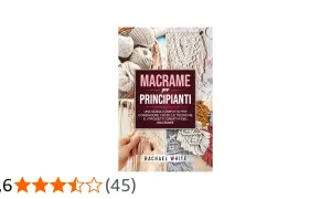 Copertina libro "Macramè per Principianti" con immagini di filati, nodi macramè schemi e progetti finiti.
