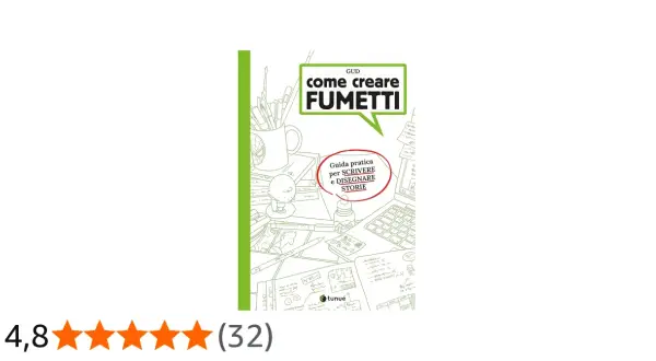 Guida pratica su come fare un fumetto, con disegni di personaggi, idee e strumenti creativi.