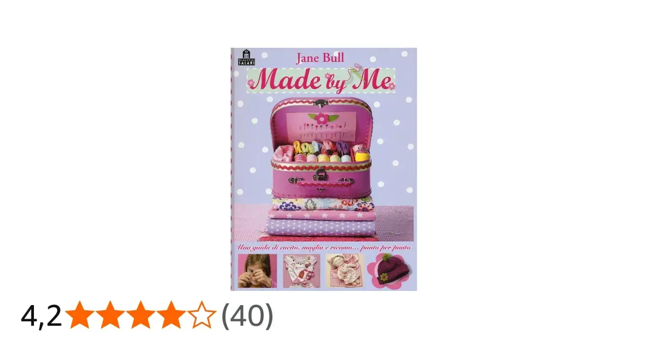 Copertina libro "Made by Me" di Jane Bull, con valigetta rosa piena di fili colorati, tessuti e accessori per cucito.