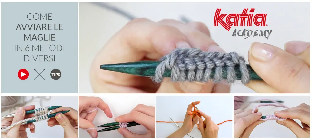 Come avviare le maglie ai ferri in 6 modi diversi. Tutorial Katia Academy.