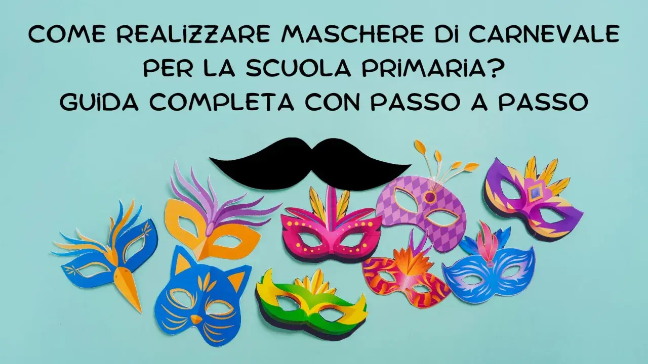 Maschere di Carnevale colorate e divertenti, perfette per la scuola primaria. Una guida completa per creare decorazioni uniche.