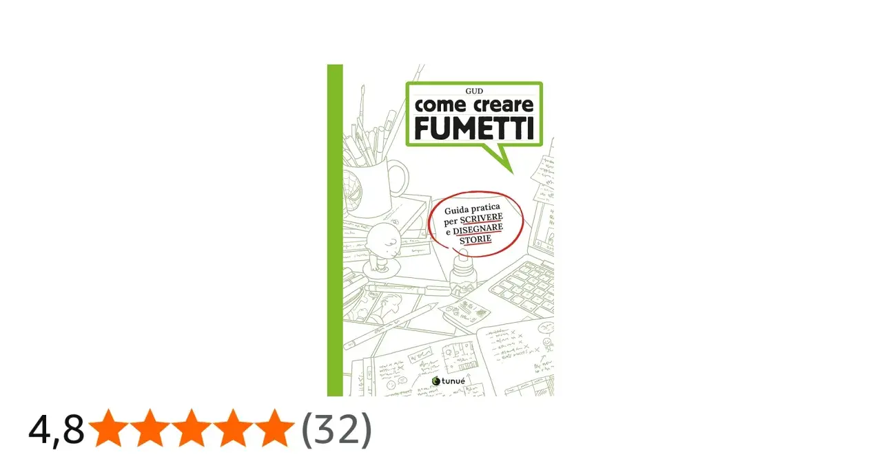 Guida pratica su come fare un fumetto, con disegni di personaggi, idee e strumenti creativi.