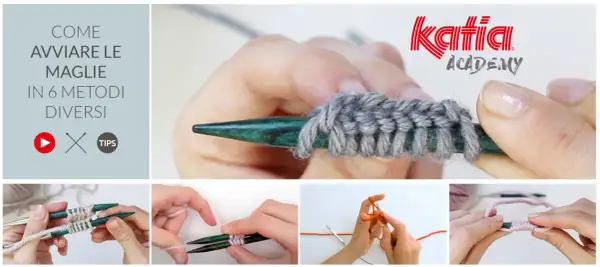 Come avviare le maglie ai ferri in 6 modi diversi. Tutorial Katia Academy.